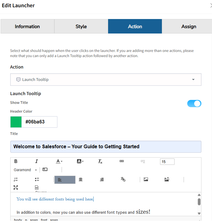 The 'Edit Launcher' dialog on its 'Action' tab, configuring a Launch Tooltip. The content editor below shows a font family dropdown set to Garamond and a numeric size field set to 15, with sample text rendered in two different fonts and sizes.